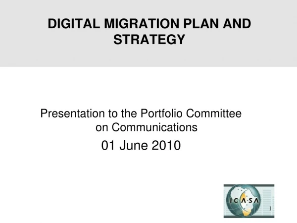 DIGITAL MIGRATION PLAN AND STRATEGY