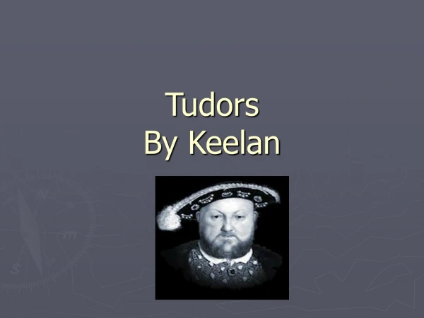 Tudors By Keelan