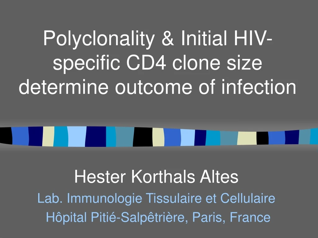 polyclonality initial hiv specific cd4 clone size determine outcome of infection
