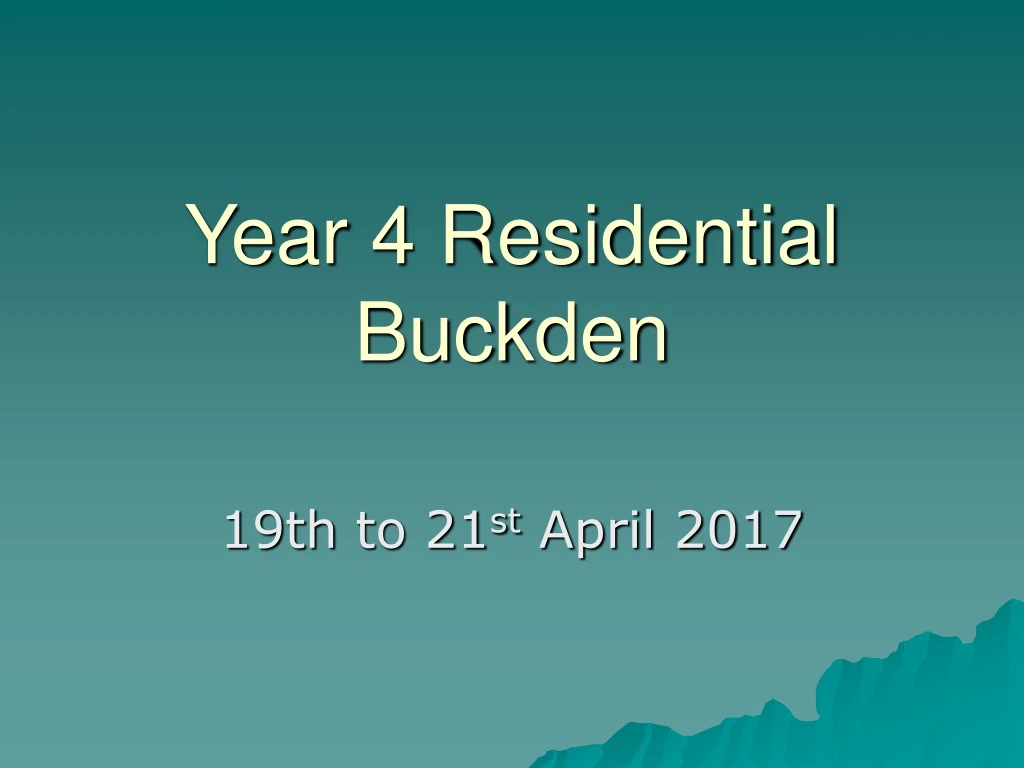 year 4 residential buckden