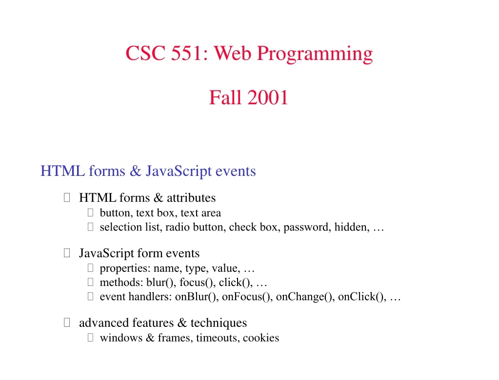 csc 551 web programming fall 2001