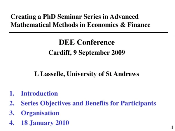 Creating a PhD Seminar Series in Advanced Mathematical Methods in Economics &amp; Finance