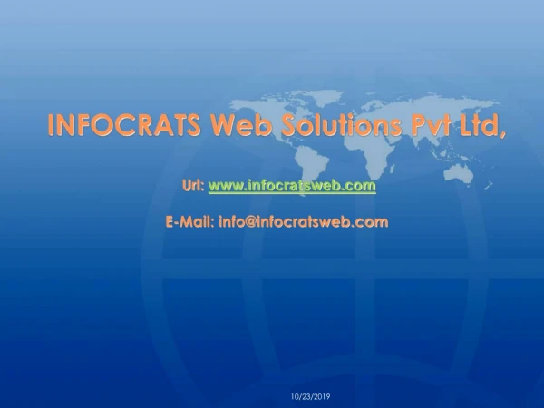 INFOCRATS Web Solutions Pvt Ltd, Url: infocratsweb E-Mail: info@infocratsweb