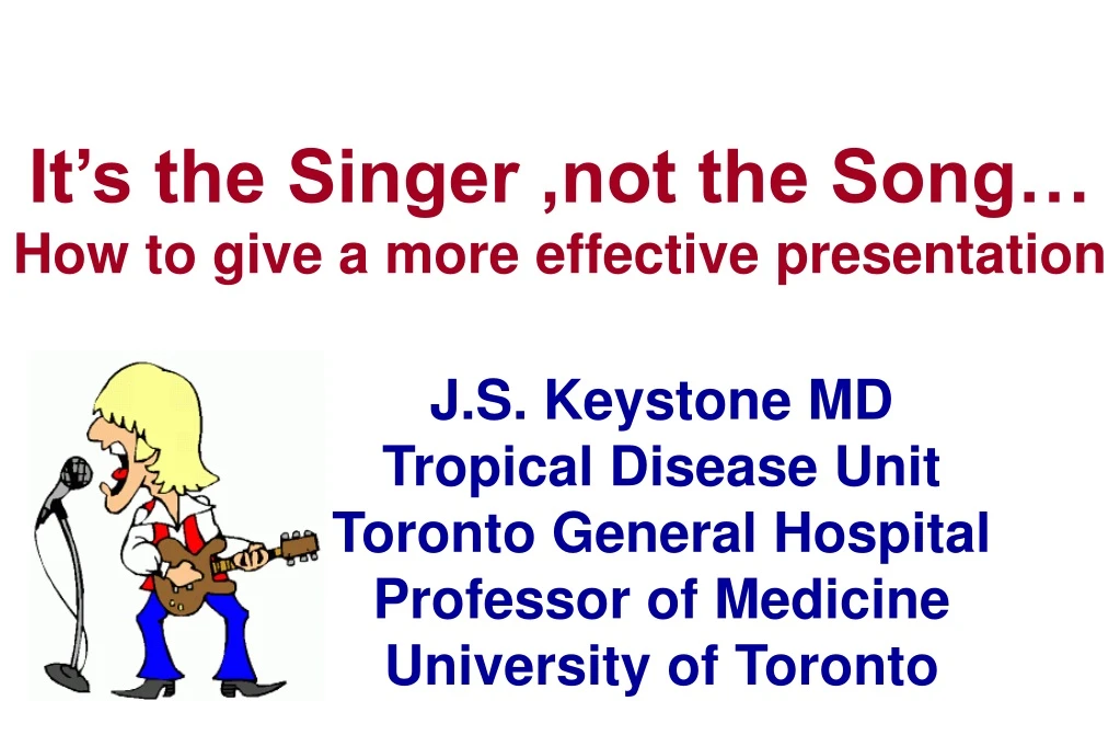 it s the singer not the song how to give a more effective presentation