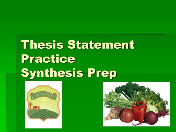 Thesis Statement Practice Synthesis Prep
