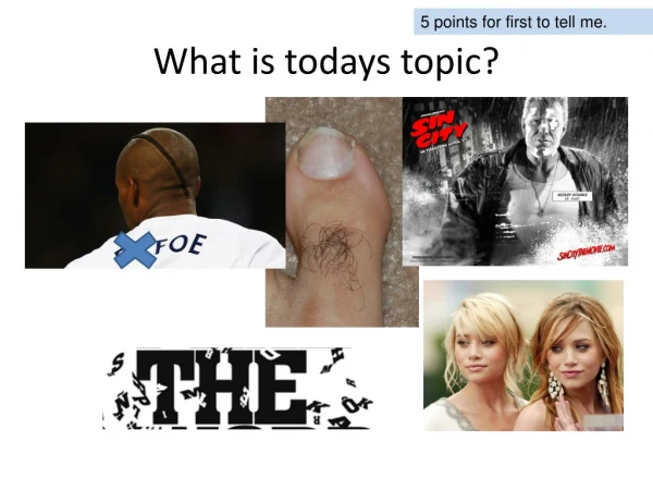 What is todays topic?