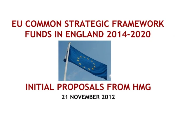 EU COMMON STRATEGIC FRAMEWORK FUNDS IN ENGLAND 2014-2020