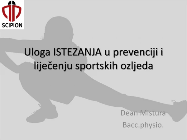 Uloga ISTEZANJA u prevenciji i liječenju sportskih ozljeda