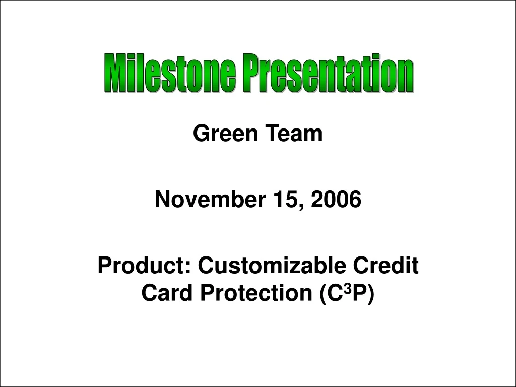 green team november 15 2006 product customizable credit card protection c 3 p