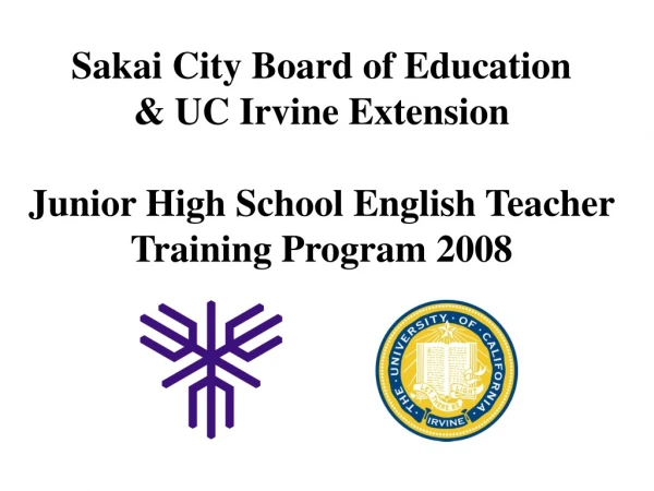 Sakai City Board of Education &amp; UC Irvine Extension