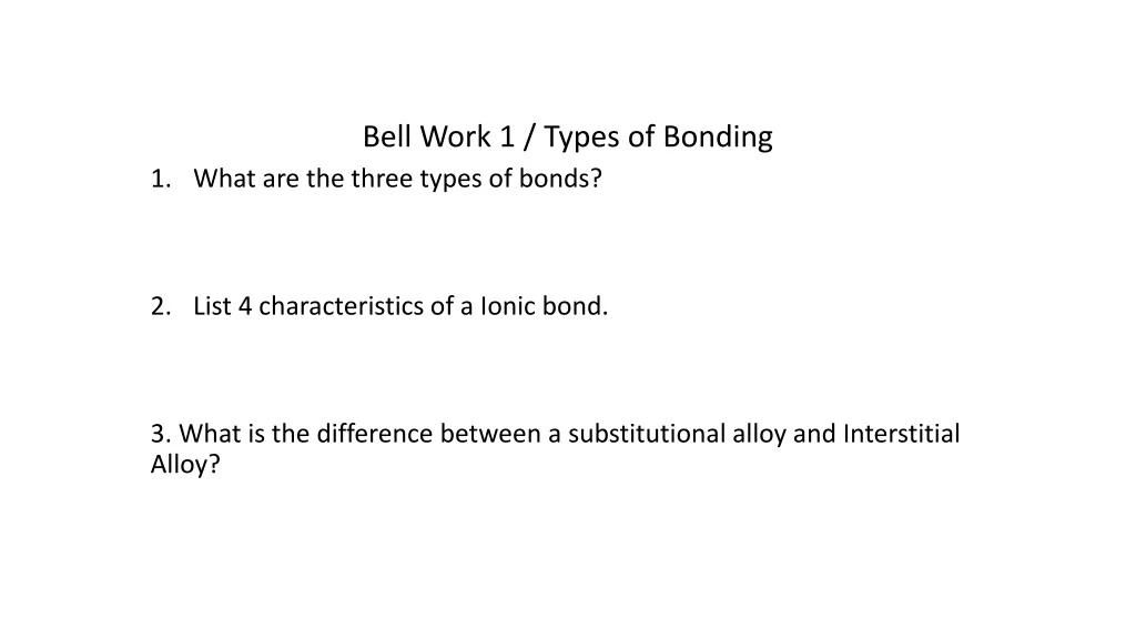 bell work 1 types of bonding