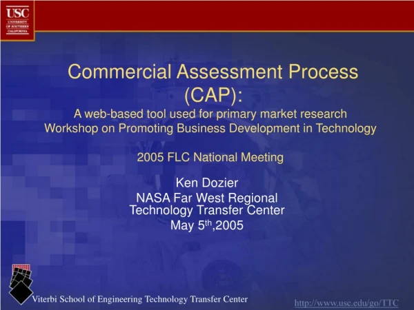 Ken Dozier NASA Far West Regional Technology Transfer Center May 5 th ,2005