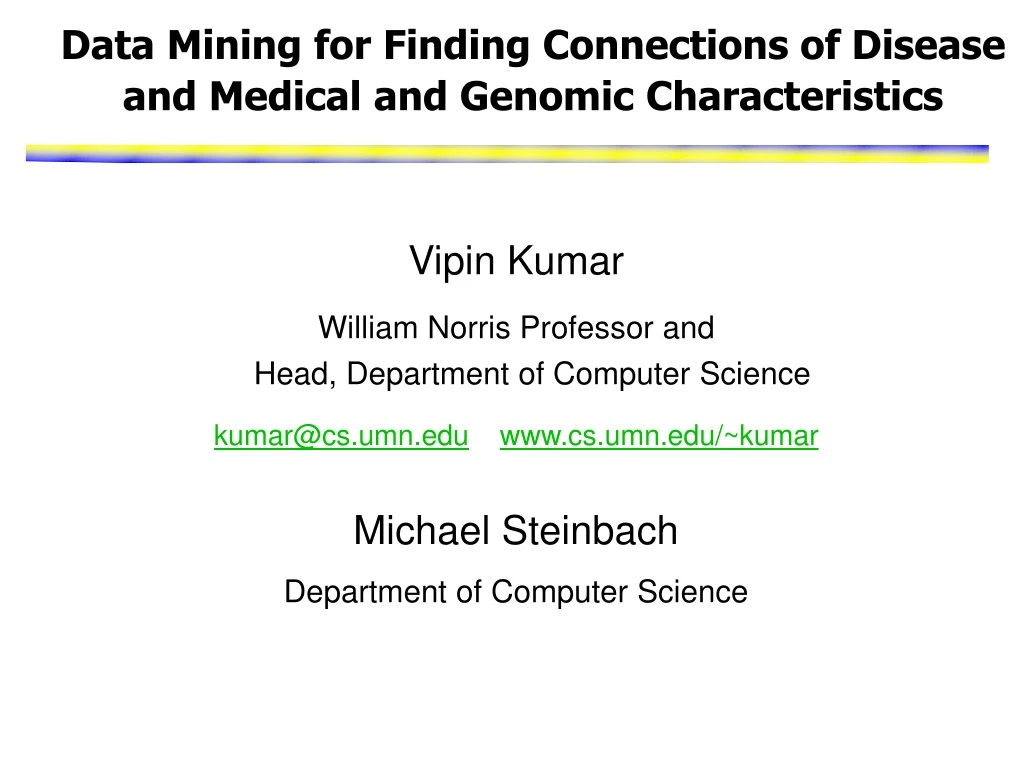 data mining for finding connections of disease and medical and genomic characteristics