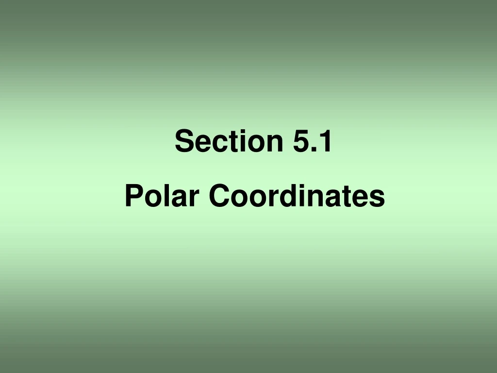section 5 1 polar coordinates