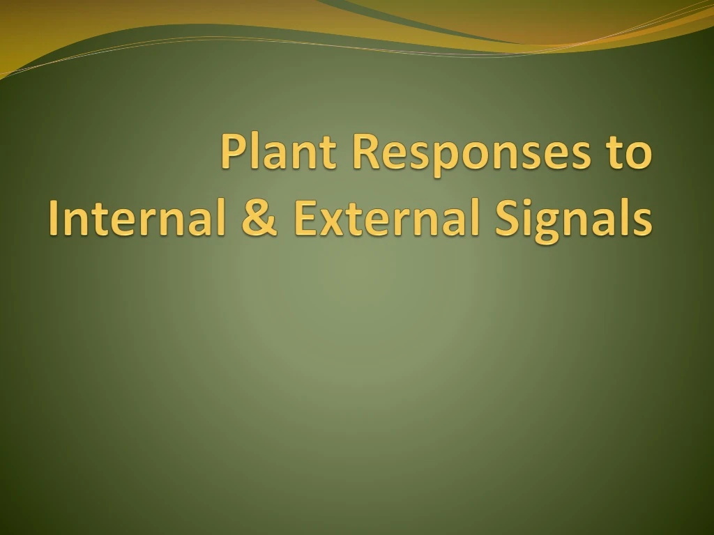 plant responses to internal external signals