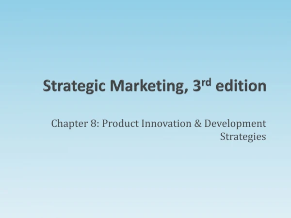 Strategic Marketing, 3 rd edition
