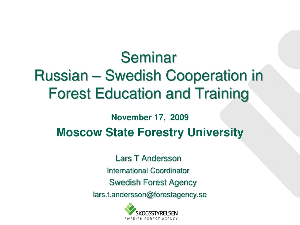 seminar russian swedish cooperation in forest education and training