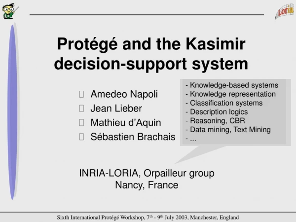 Protégé and the Kasimir decision-support system