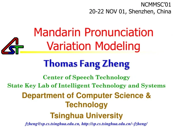 Mandarin Pronunciation Variation Modeling