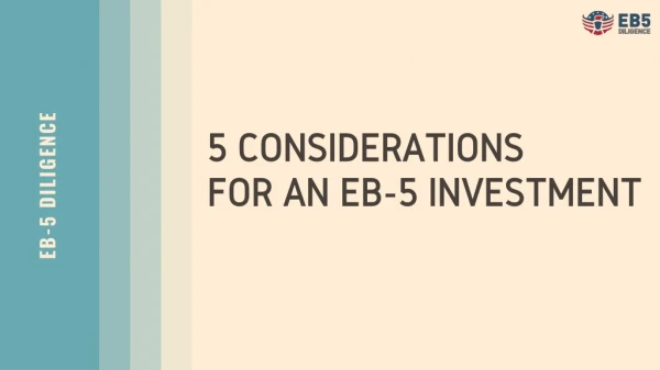 5 Considerations for an Eb-5 Investment