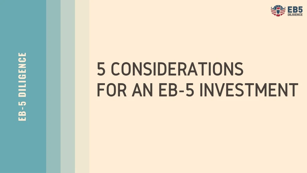 5 considerations for an eb 5 investment