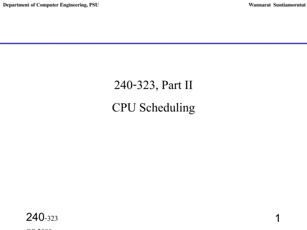 240-323, Part II CPU Scheduling