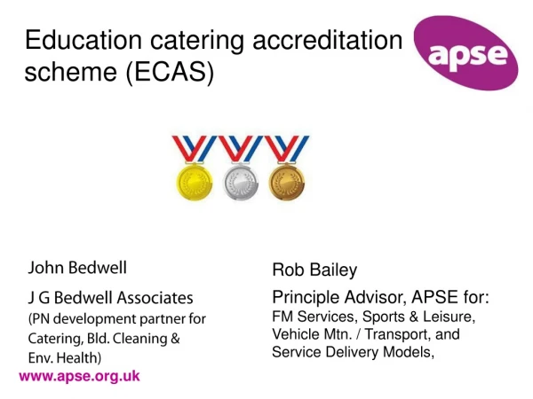 Education catering accreditation scheme (ECAS)