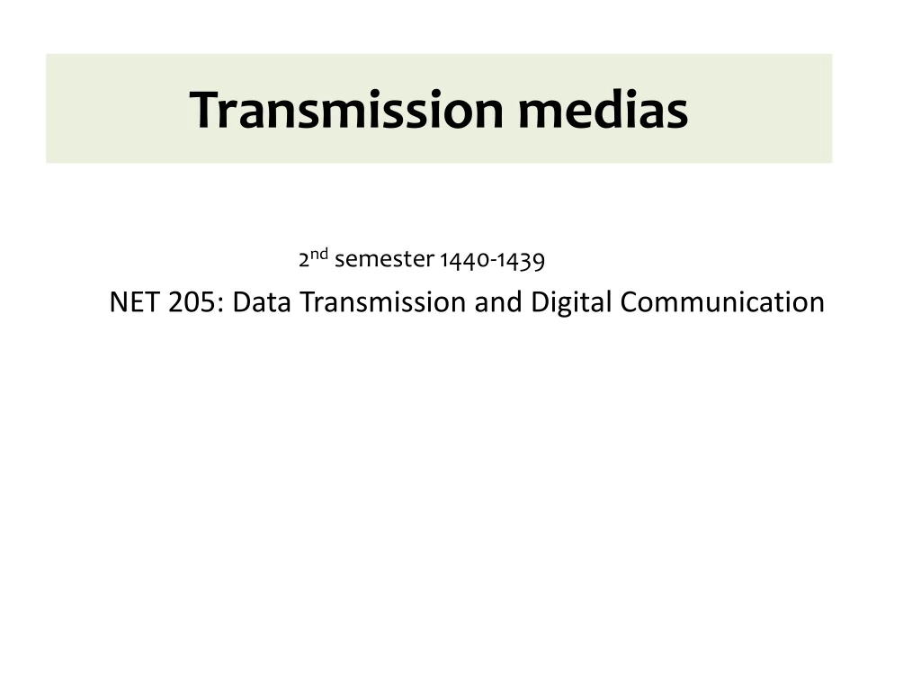transmission medias