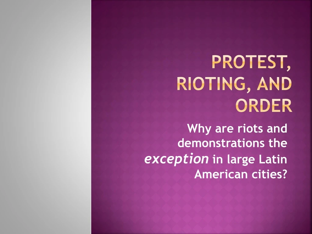 protest rioting and order