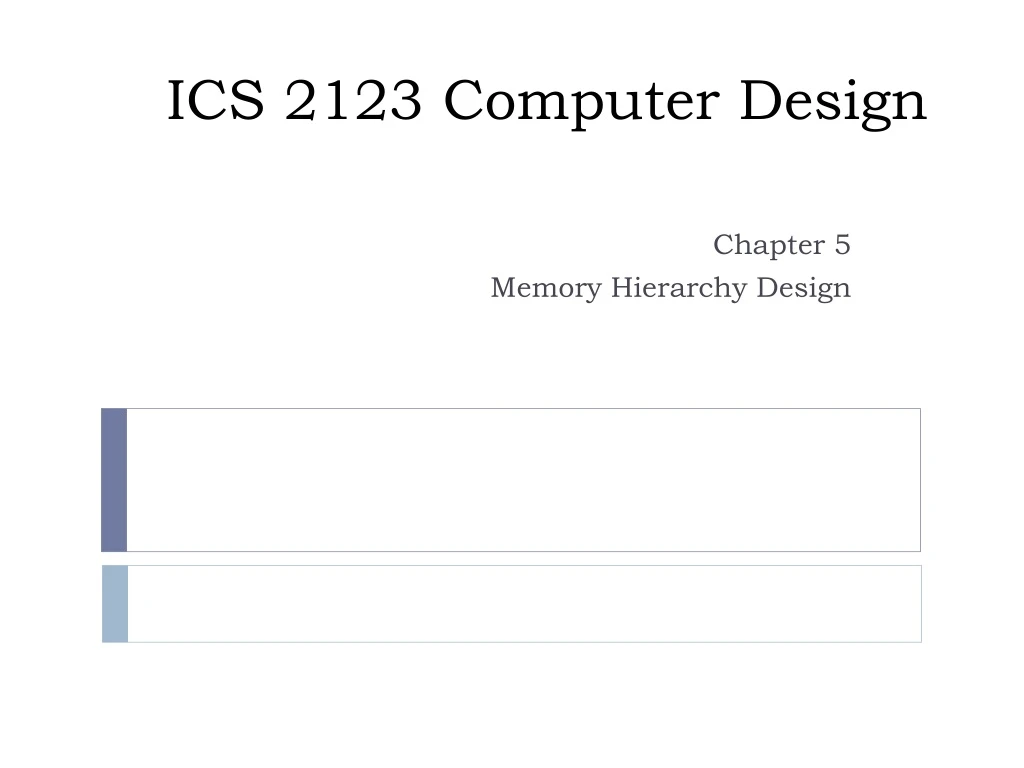 ics 2123 computer design