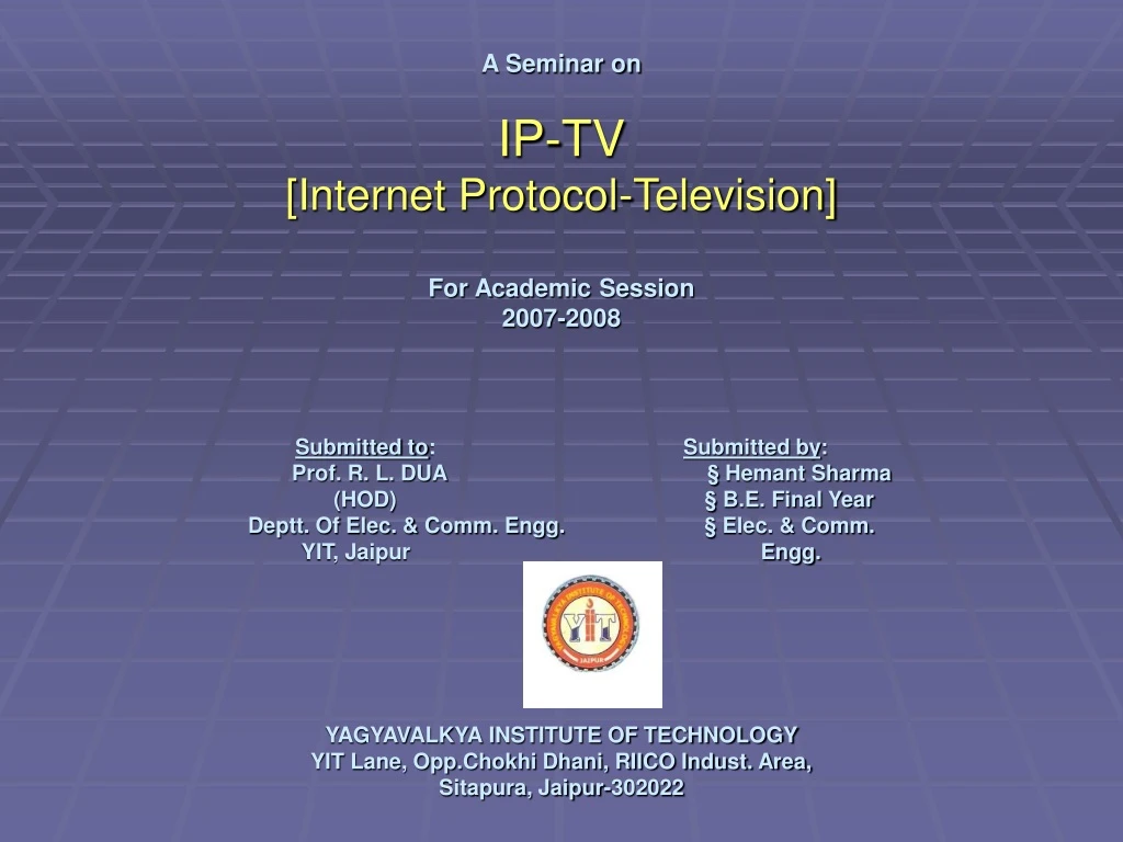 a seminar on ip tv internet protocol television