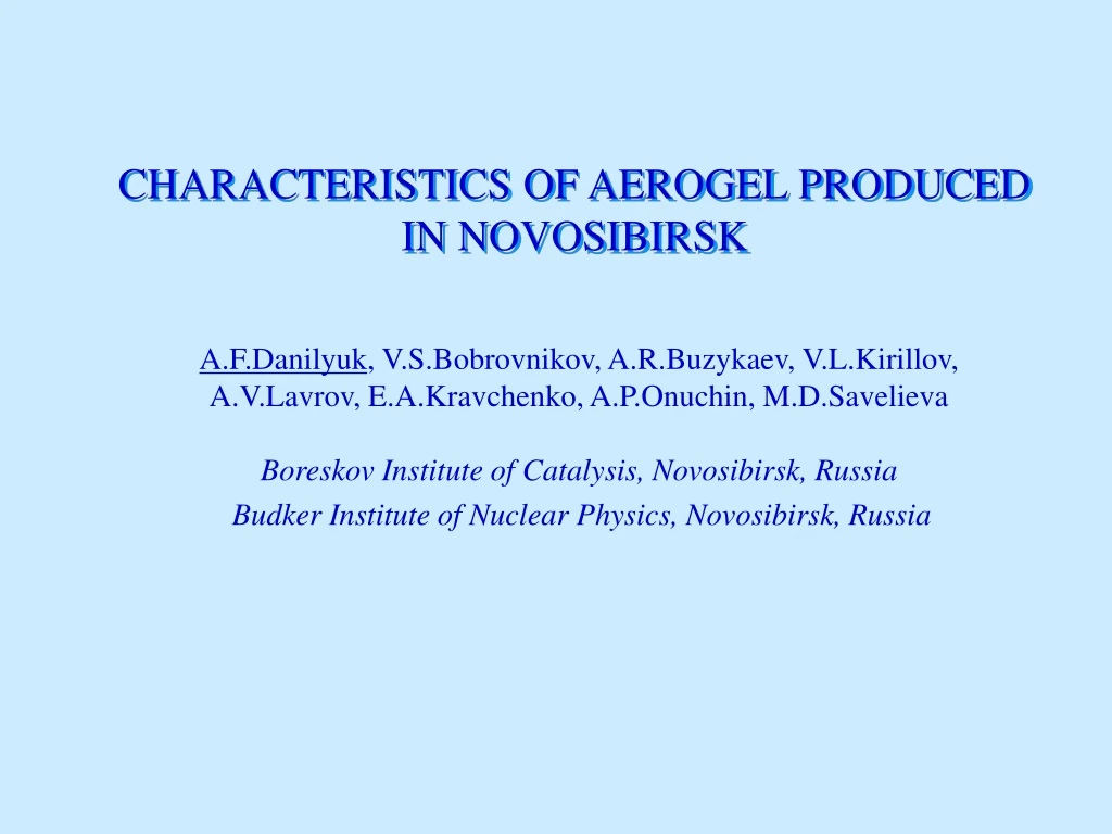 characteristics of aerogel produced in novosibirsk