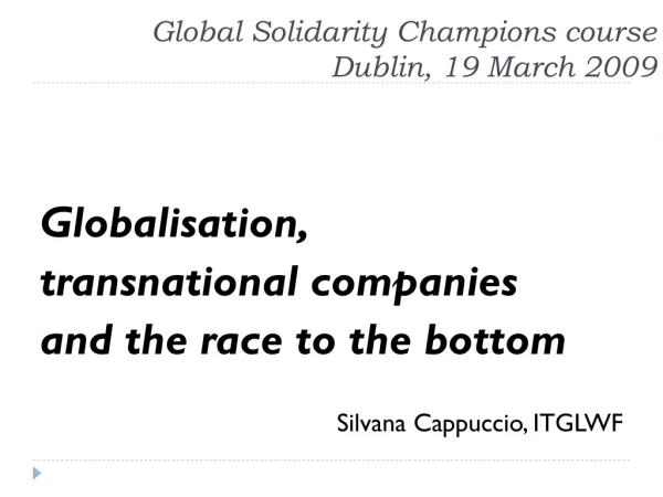 Global Solidarity Champions course Dublin, 19 March 2009