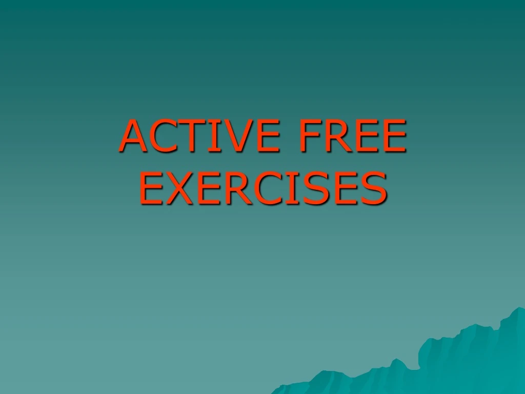 active free exercises