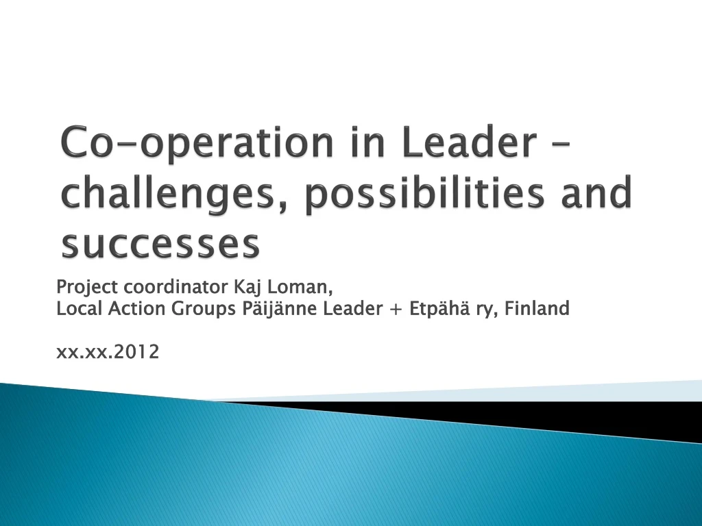 co operation in leader challenges possibilities and successes