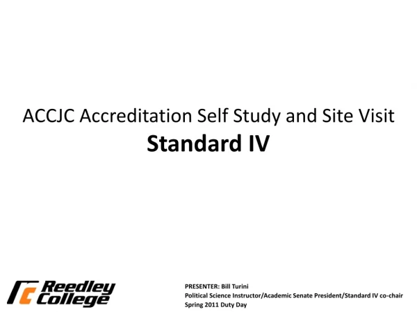 ACCJC Accreditation Self Study and Site Visit Standard IV