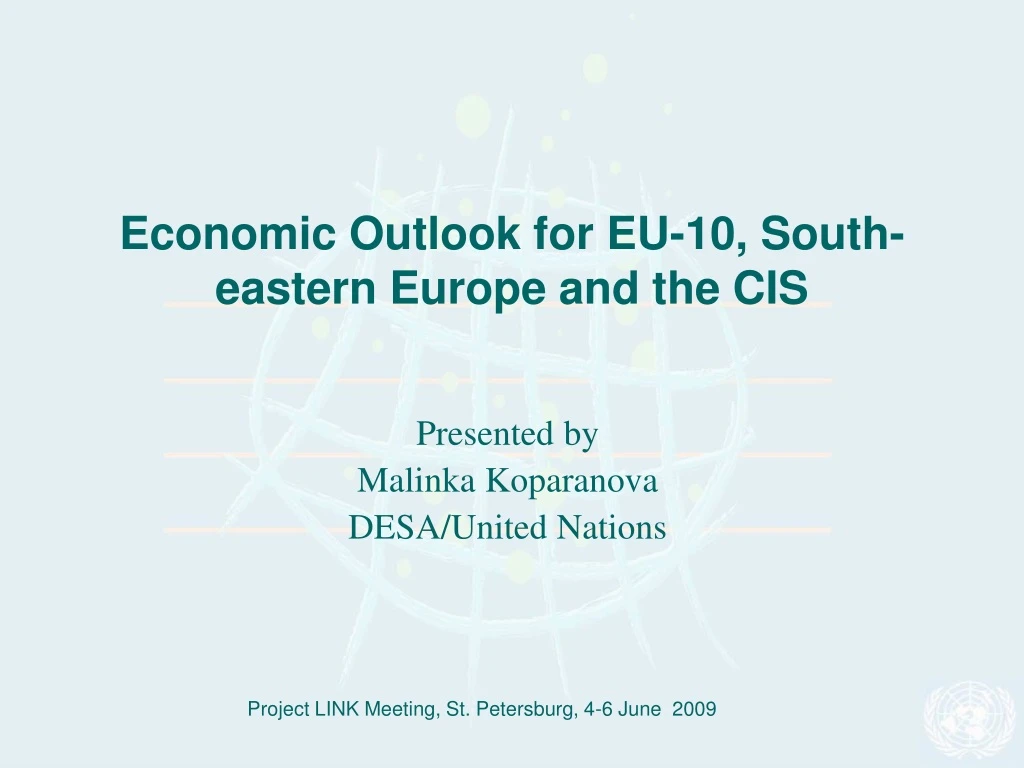 economic outlook for eu 10 south eastern europe and the cis