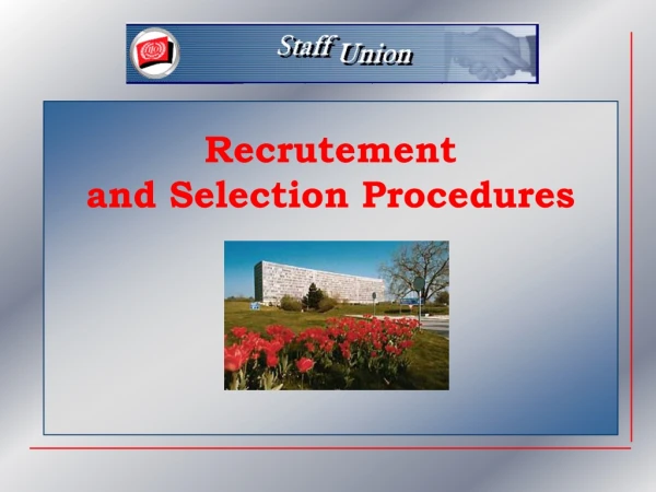 Recrutement and Selection Procedures
