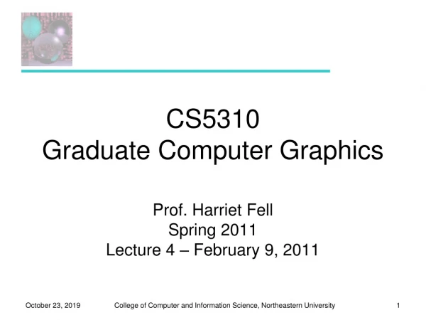 CS5310 Graduate Computer Graphics