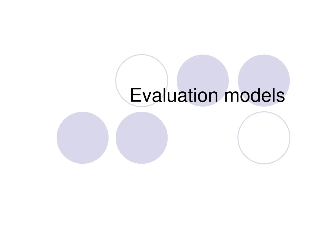 evaluation models