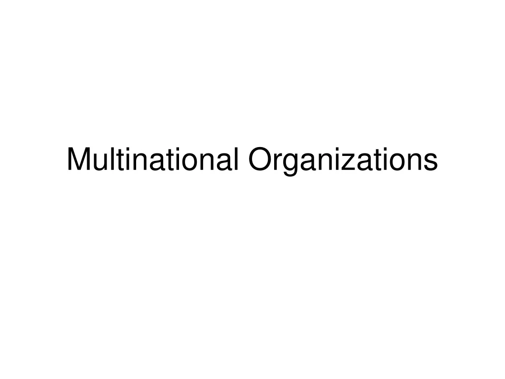 multinational organizations