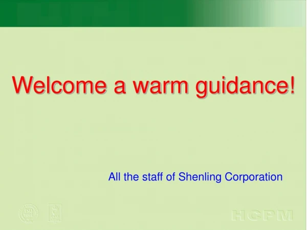 Welcome a warm guidance!