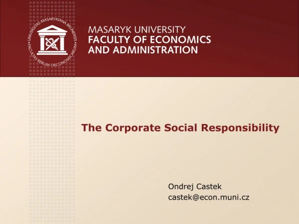 The Corporate Social Responsibility