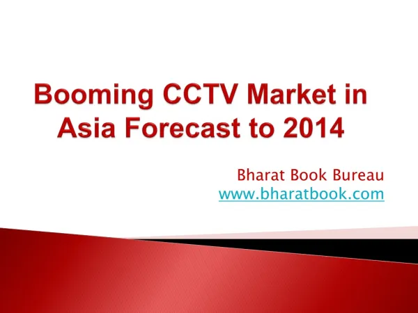 Booming CCTV Market in Asia Forecast to 2014