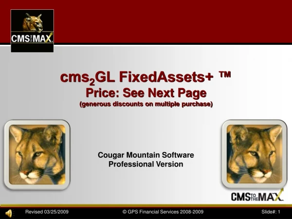 cms 2 GL FixedAssets+ ™ Price: See Next Page (generous discounts on multiple purchase)