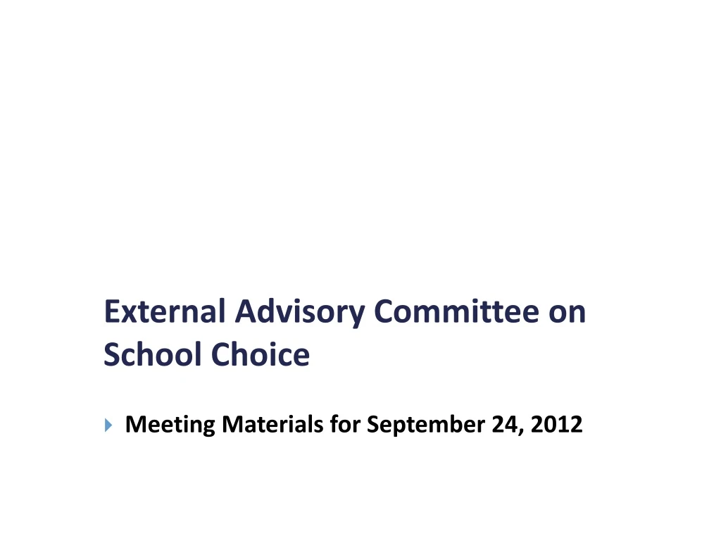 external advisory committee on school choice