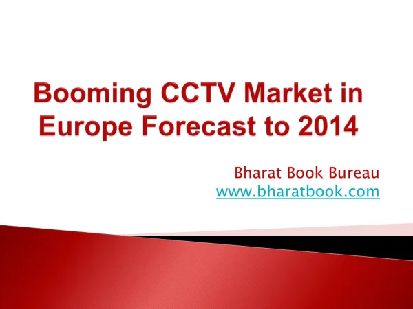 Booming CCTV Market in Europe Forecast to 2014