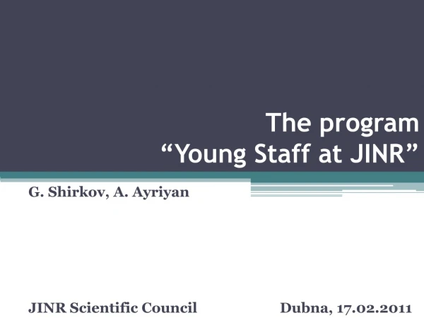 The program “Young Staff at JINR”