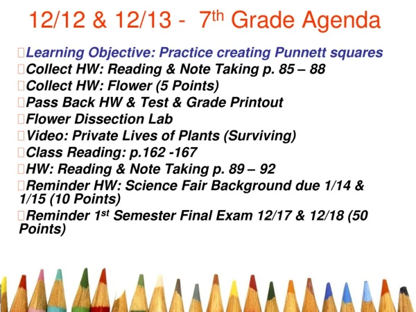 12/12 &amp; 12/13 - 7 th Grade Agenda