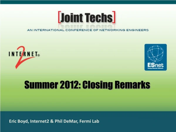 Summer 2012: Closing Remarks